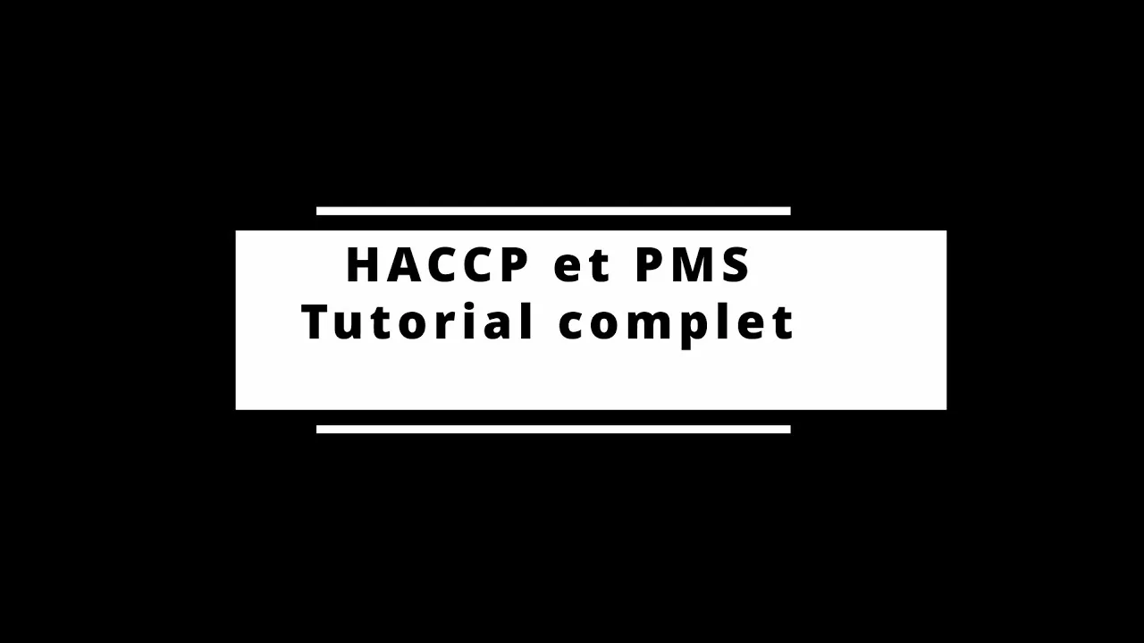 Miniature de la vidéo : HACCP et PMS — tutoriel complet de Plat Témoin
